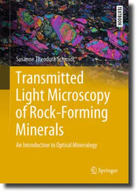 Schmidt |  Transmitted Light Microscopy of Rock-Forming Minerals | eBook | Sack Fachmedien