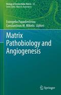 Mikelis / Papadimitriou |  Matrix Pathobiology and Angiogenesis | Buch |  Sack Fachmedien