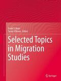 Brown / Bean |  Selected Topics in Migration Studies | Buch |  Sack Fachmedien
