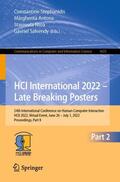 Stephanidis / Salvendy / Antona |  HCI International 2022 ¿ Late Breaking Posters | Buch |  Sack Fachmedien