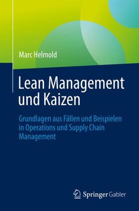 Helmold | Lean Management und Kaizen | Buch | 978-3-031-19691-1 | sack.de