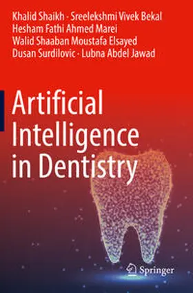 Shaikh / Vivek Bekal / Marei |  Artificial Intelligence in Dentistry | Buch |  Sack Fachmedien