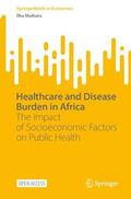 Niohuru |  Healthcare and Disease Burden in Africa | Buch |  Sack Fachmedien