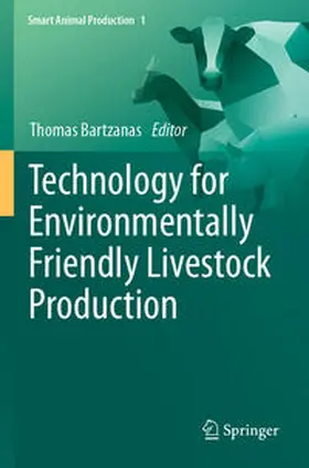 Bartzanas |  Technology for Environmentally Friendly Livestock Production | Buch |  Sack Fachmedien