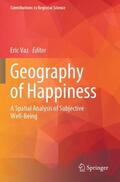 Vaz |  Geography of Happiness | Buch |  Sack Fachmedien
