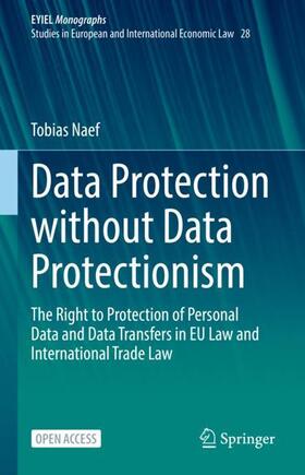 Naef |  Data Protection without Data Protectionism | Buch |  Sack Fachmedien