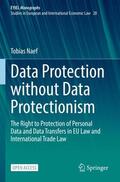 Naef |  Data Protection without Data Protectionism | Buch |  Sack Fachmedien