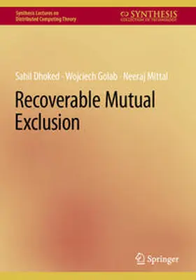 Dhoked / Golab / Mittal | Recoverable Mutual Exclusion | E-Book | sack.de