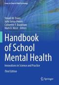Evans / Weist / Owens |  Handbook of School Mental Health | Buch |  Sack Fachmedien