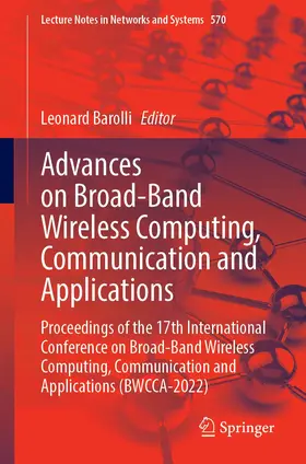 Barolli |  Advances on Broad-Band Wireless Computing, Communication and Applications | Buch |  Sack Fachmedien