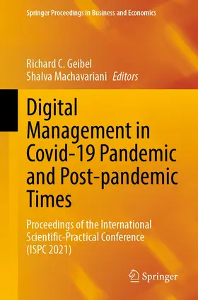 Machavariani / Geibel |  Digital Management in Covid-19 Pandemic and Post-Pandemic Times | Buch |  Sack Fachmedien