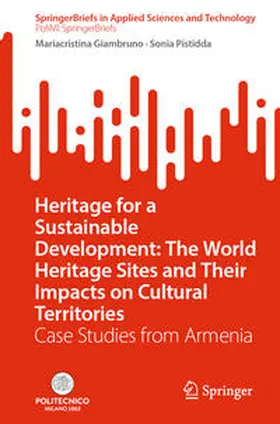 Giambruno / Pistidda | Heritage for a Sustainable Development: The World Heritage Sites and Their Impacts on Cultural Territories | E-Book | www.sack.de