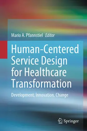 Pfannstiel | Human-Centered Service Design for Healthcare Transformation | E-Book | www.sack.de