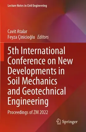 Çinicioglu / Atalar / Çinicioglu |  5th International Conference on New Developments in Soil Mechanics and Geotechnical Engineering | Buch |  Sack Fachmedien