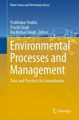 Shukla / Singh |  Environmental Processes and Management | Buch |  Sack Fachmedien