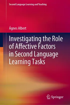 Albert |  Investigating the Role of Affective Factors in Second Language Learning Tasks | eBook | Sack Fachmedien