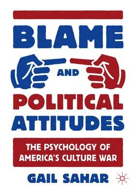Sahar | Blame and Political Attitudes | Buch | 978-3-031-20235-3 | www.sack.de