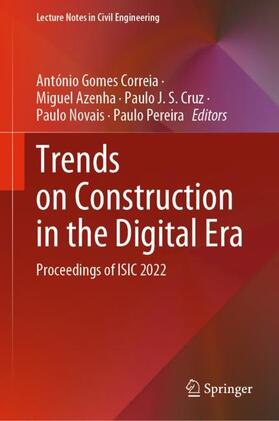 Gomes Correia / Azenha / Pereira |  Trends on Construction in the Digital Era | Buch |  Sack Fachmedien
