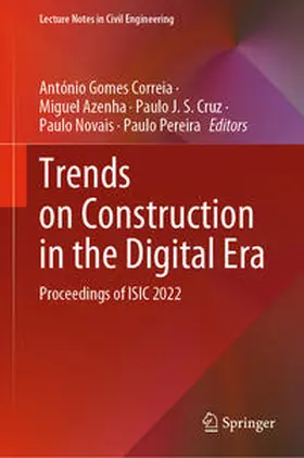 Gomes Correia / Azenha / Pereira |  Trends on Construction in the Digital Era | Buch |  Sack Fachmedien