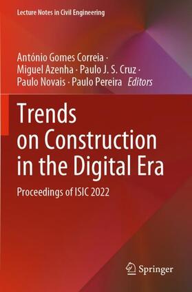 Gomes Correia / Azenha / Pereira |  Trends on Construction in the Digital Era | Buch |  Sack Fachmedien
