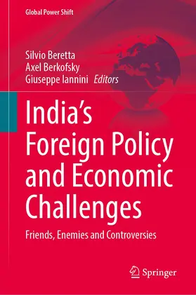 Beretta / Iannini / Berkofsky |  India's Foreign Policy and Economic Challenges | Buch |  Sack Fachmedien