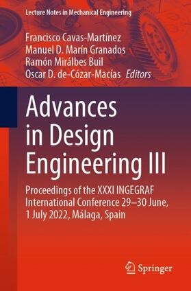 Cavas-Martínez / de-Cózar-Macías / Marín Granados | Advances in Design Engineering III | Buch | 978-3-031-20324-4 | sack.de