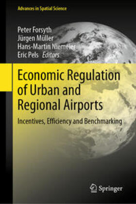 Forsyth / Müller / Niemeier | Economic Regulation of Urban and Regional Airports | E-Book | sack.de