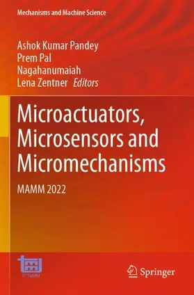 Pandey / Zentner / Pal |  Microactuators, Microsensors and Micromechanisms | Buch |  Sack Fachmedien