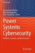 Haes Alhelou / Dong / Hatziargyriou |  Power Systems Cybersecurity | Buch |  Sack Fachmedien