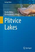 Ivkovic / Miliša / Ivkovic |  Plitvice Lakes | Buch |  Sack Fachmedien
