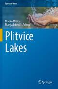 Ivkovic / Miliša / Ivkovic |  Plitvice Lakes | Buch |  Sack Fachmedien