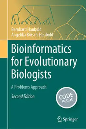 Haubold / Börsch-Haubold |  Bioinformatics for Evolutionary Biologists | eBook | Sack Fachmedien