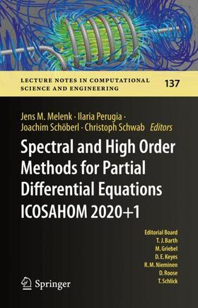 Melenk / Schwab / Perugia |  Spectral and High Order Methods for Partial Differential Equations ICOSAHOM 2020+1 | Buch |  Sack Fachmedien