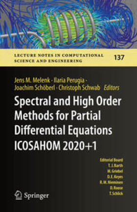 Melenk / Perugia / Schöberl | Spectral and High Order Methods for Partial Differential Equations ICOSAHOM 2020+1 | E-Book | sack.de