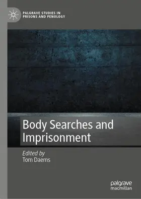 Daems |  Body Searches and Imprisonment | Buch |  Sack Fachmedien