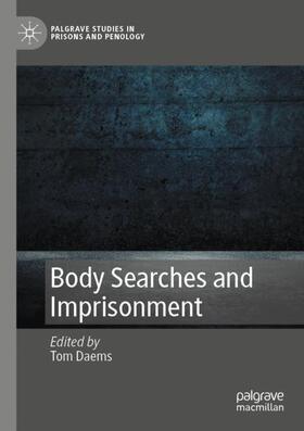 Daems |  Body Searches and Imprisonment | Buch |  Sack Fachmedien