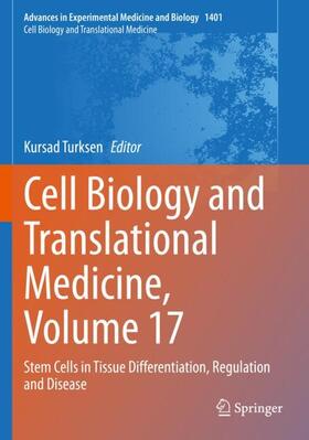 Turksen |  Cell Biology and Translational Medicine, Volume 17 | Buch |  Sack Fachmedien