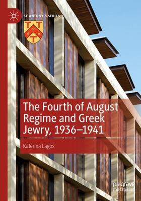 Lagos |  The Fourth of August Regime and Greek Jewry, 1936-1941 | Buch |  Sack Fachmedien