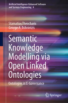 Tsihrintzis / Theocharis |  Semantic Knowledge Modelling via Open Linked Ontologies | Buch |  Sack Fachmedien