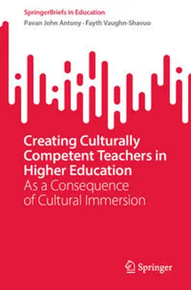 Antony / Vaughn-Shavuo |  Creating Culturally Competent Teachers in Higher Education | eBook | Sack Fachmedien