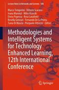 Temperini / Popescu / Scarano |  Methodologies and Intelligent Systems for Technology Enhanced Learning, 12th International Conference | Buch |  Sack Fachmedien