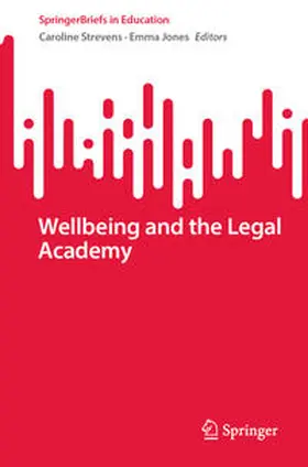 Strevens / Jones | Wellbeing and the Legal Academy | E-Book | sack.de
