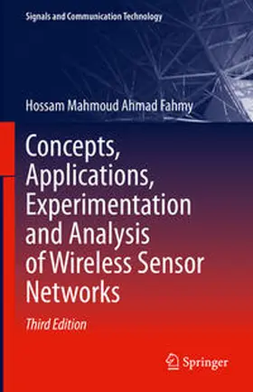 Fahmy | Concepts, Applications, Experimentation and Analysis of Wireless Sensor Networks | E-Book | sack.de
