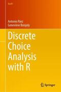 Boisjoly / Páez |  Discrete Choice Analysis with R | Buch |  Sack Fachmedien