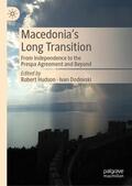 Dodovski / Hudson |  Macedonia¿s Long Transition | Buch |  Sack Fachmedien