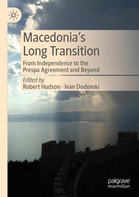Dodovski / Hudson |  Macedonia¿s Long Transition | Buch |  Sack Fachmedien