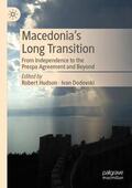 Dodovski / Hudson |  Macedonia¿s Long Transition | Buch |  Sack Fachmedien