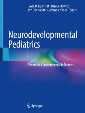 Eisenstat / Goldowitz / Oberlander | Neurodevelopmental Pediatrics | Buch | 978-3-031-20791-4 | www.sack.de