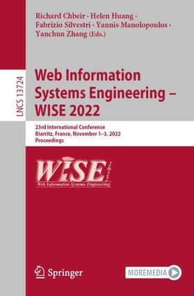 Chbeir / Huang / Zhang |  Web Information Systems Engineering ¿ WISE 2022 | Buch |  Sack Fachmedien