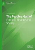 Morrow |  The People's Game? | Buch |  Sack Fachmedien